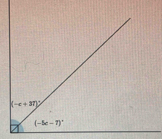 (-c+37)^circ 
(-5c-7)^circ 