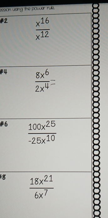 ession using the power rule,
#2
#4
#6
8