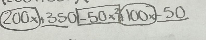 200x+350sqrt(-50x^2+100x-50)