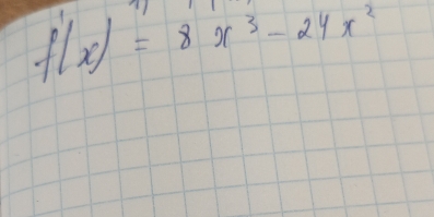 f(x)=8x^3-24x^2