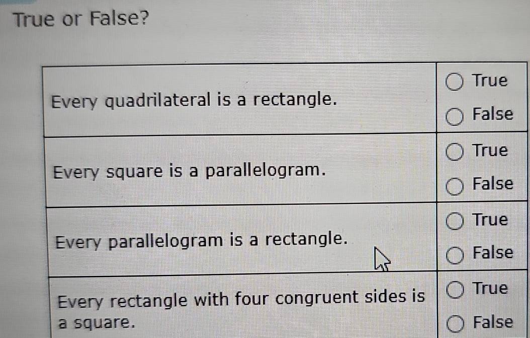 True or False?
a square.