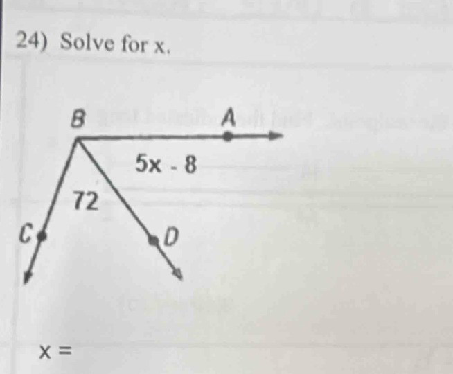 Solve for x.
x=