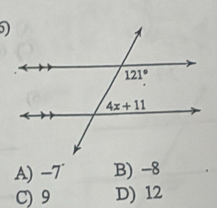 A) -T B) -8
C) 9 D) 12