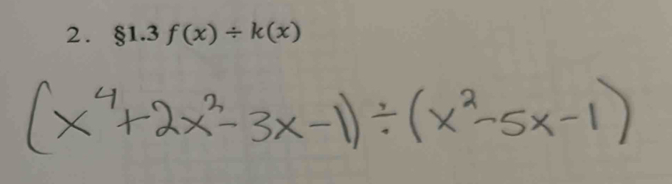 8 1.3 ; f(x)/ k(x)