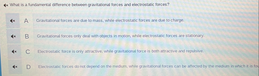 Solved: What is a fundamental difference between gravitational forces ...