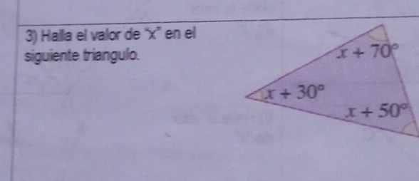 Hailla el valor de 'x' en el
siguiente triangulo.