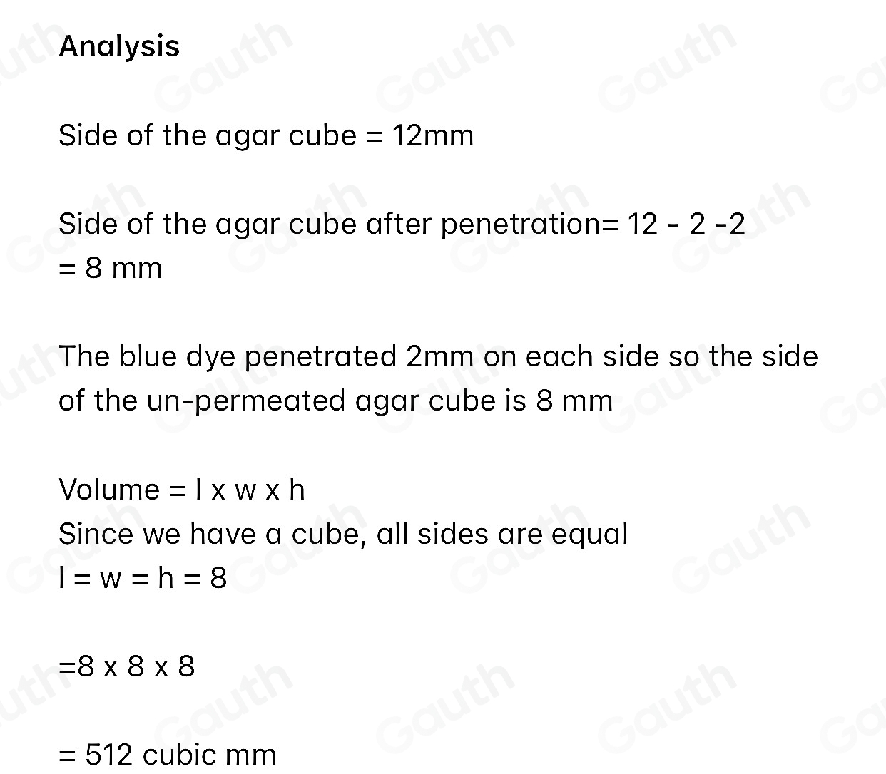 Solved: The figure above depicts an agar cube with a side length of 12 ...