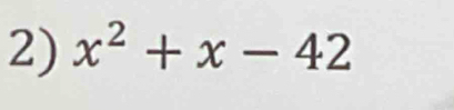 x^2+x-42