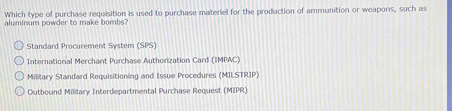 Solved: Which type of purchase requisition is used to purchase materiel ...