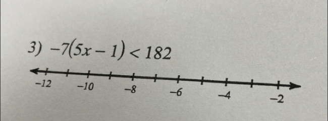 -7(5x-1)<182</tex>
-2