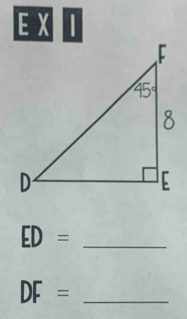 frac □°)^ 1/2  |
ED= _
_ DF=