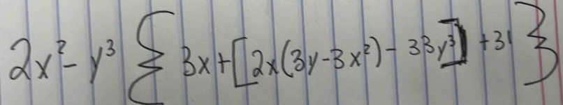 2x^2-y^3≥slant 3x+[2x(3y-3x^2)-33y^2]+31