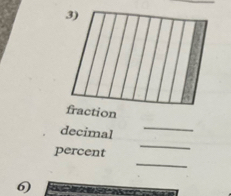 raction 
_ 
decimal 
_ 
_ 
percent 
6)