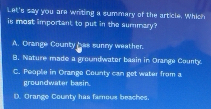 Solved: Let's say you are writing a summary of the article. Which is ...