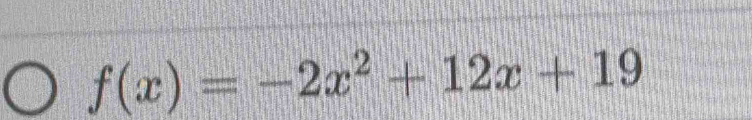 f(x)=-2x^2+12x+19