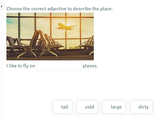 Gelöst:Choose the correct adjective to describe the place. I like to ...