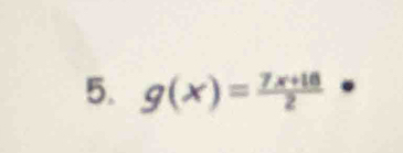 g(x)= (7x+16)/2 