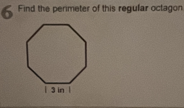 Find the perimeter of this regular octagon