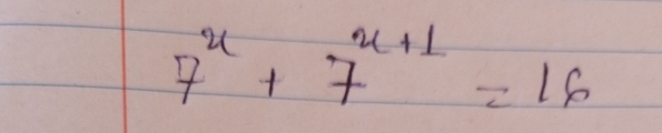 7^x+7^(x+1)=16