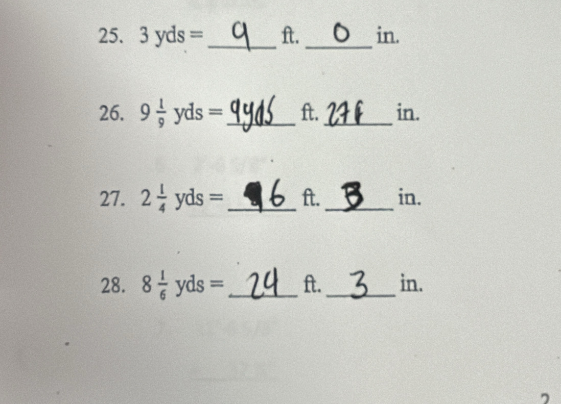 3yds= _ ft. _ in. 
26. 9 1/9 yds= _  ft._  in. 
27. 2 1/4 yds= _ ft._  in. 
28. 8 1/6 yds= _ ft._  in.