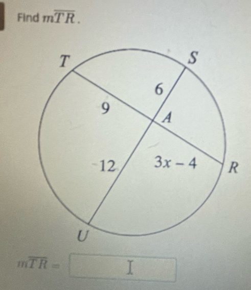 Find moverline TR.
moverline TR=□