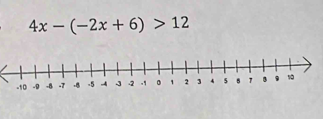 4x-(-2x+6)>12