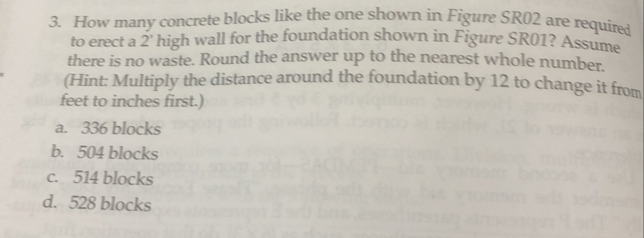 How many concrete blocks like the one shown in Figure SR02 are required ...