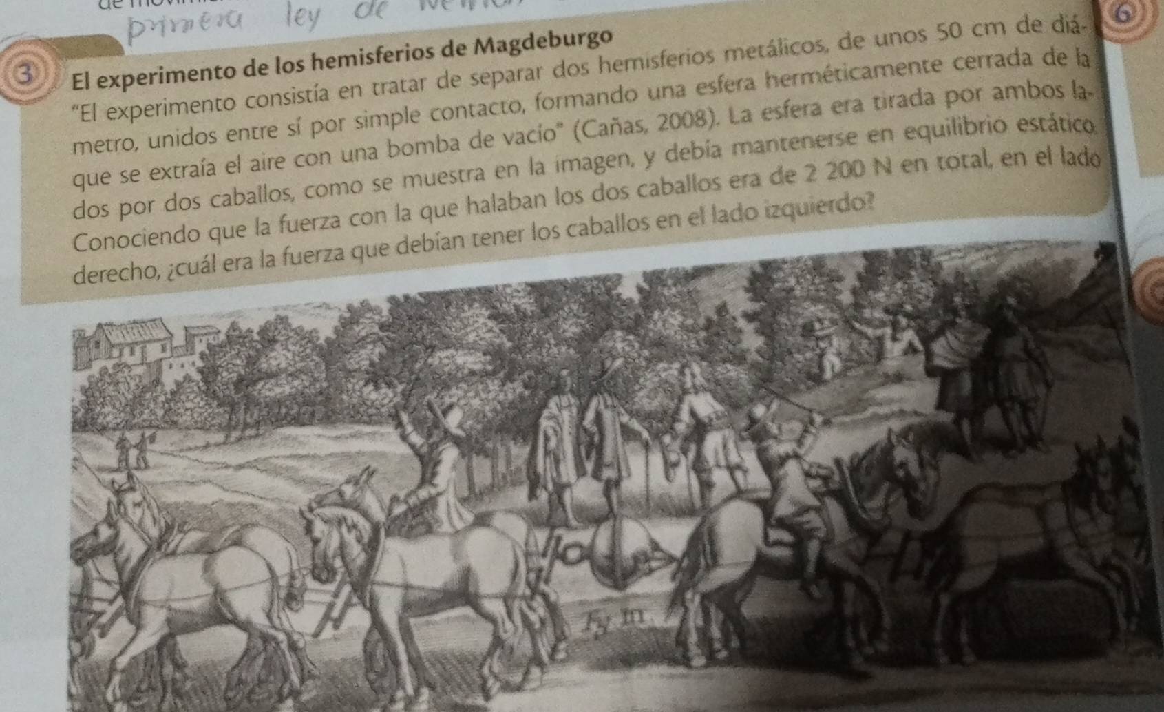 Resuelto:③ El experimento de los hemisferios de Magdeburgo 'El ...