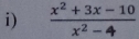  (x^2+3x-10)/x^2-4 