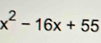 x^2-16x+55