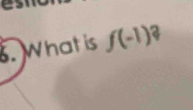 What is f(-1)