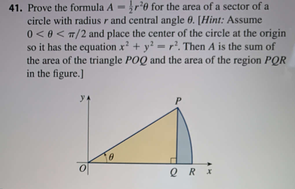 Prove the formula A= 1/2 r^2θ for the area of a sector of a circle with ...