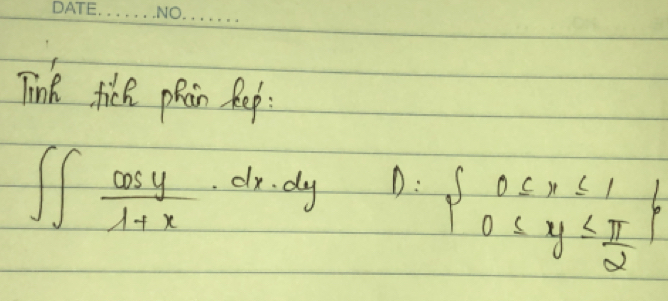 Tink tick prain Reep.
∈t ∈t ∈t  cos y/1+x · dx· dy D:
 beginarrayr 0≤ x≤ 11≤slant y