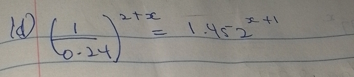 ( 1/0.24 )^2+x=1.452^(x+1)