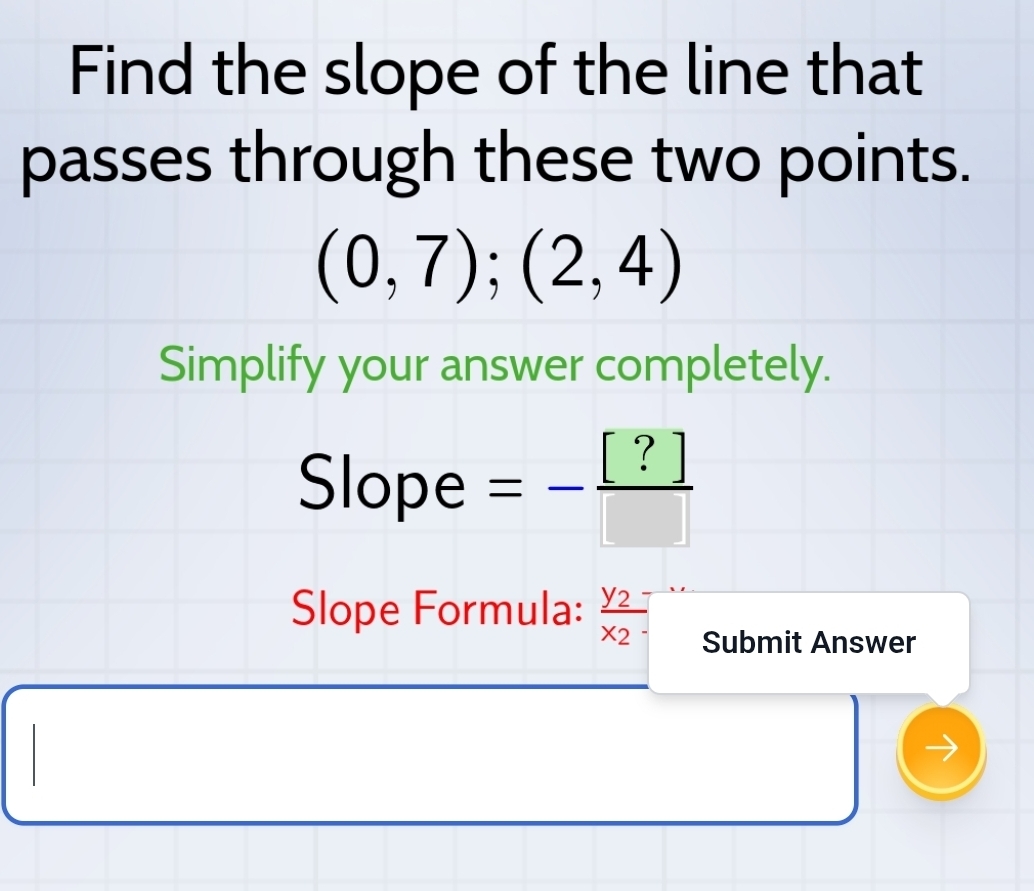 Solved: Find the slope of the line that passes through these two points ...