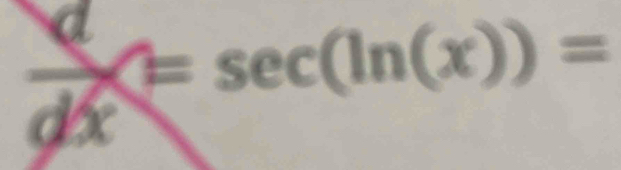  d/dx =sec (ln (x))=