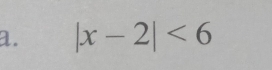 |x-2|<6</tex>