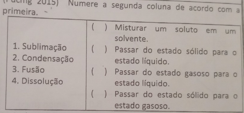 úcing 2015) Numere a segunda coluna de acordo com a 
p