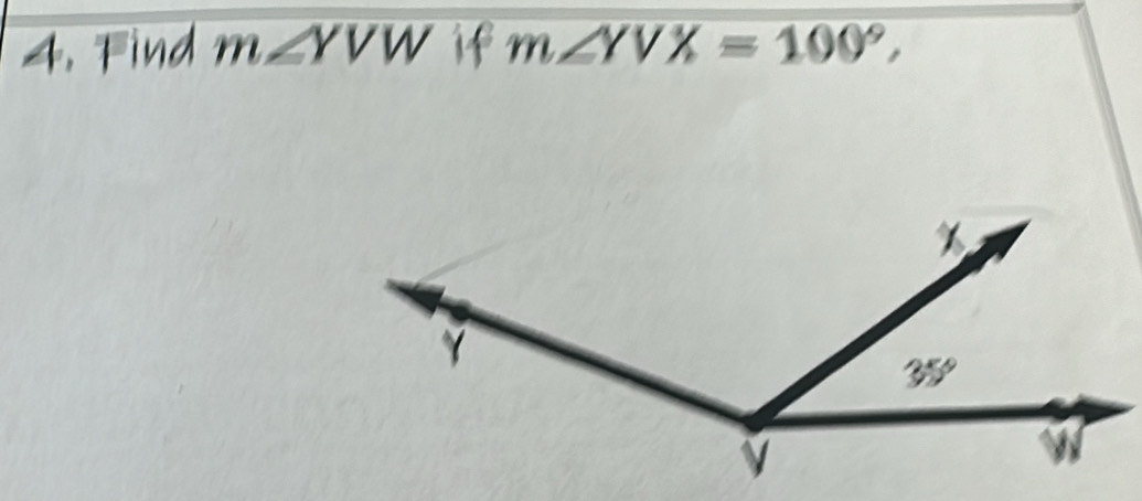 Find m∠ YVW if m∠ YVX=100°,