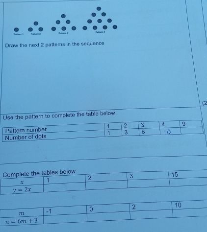 Solved: Draw the next 2 patterns in the sequence (2 Use the pattern to ...