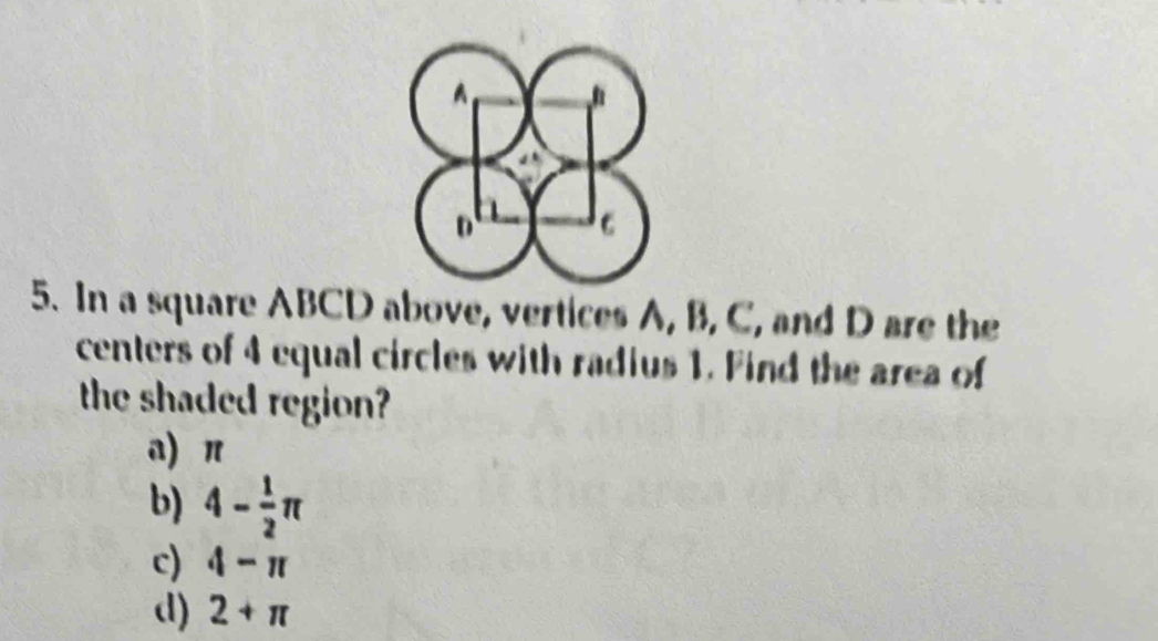 Solved: In a square ABCD above, vertices A, B, C, and D are the centers ...