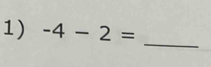 -4-2=
_