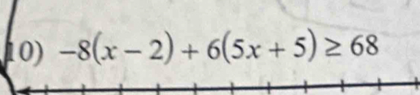 -8(x-2)+6(5x+5)≥ 68