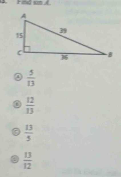 F and s A.
 5/13 
0  12/13 
0  13/5 
0  13/12 