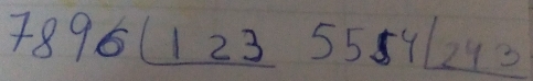 7896_ 123 =frac 12= 1/2  5554/243