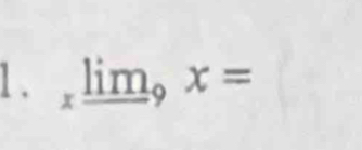 1 . limlimits _xx=