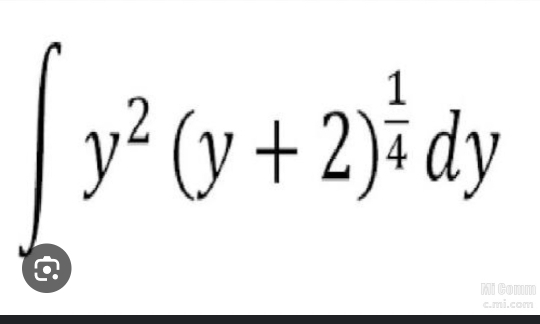 ∈t y^2(y+2)^ 1/4 dy m 
In