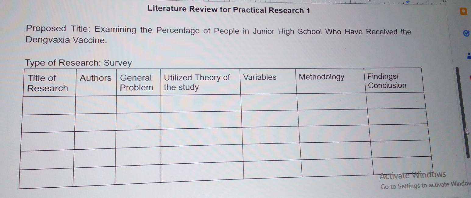 Literature Review for Practical Research 1 
Proposed Title: Examining the Percentage of People in Junior High School Who Have Received the 
Dengvaxia Vaccine. 
ov