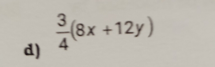  3/4 (8x+12y)