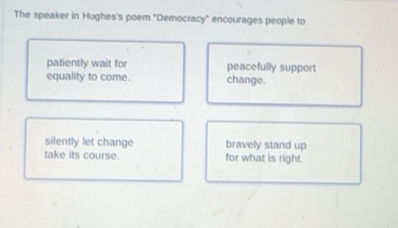 Solved: The speaker in Hughes's poem 